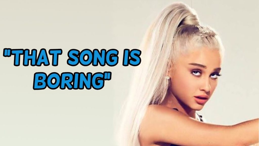 Ariana Grande dissing her own  Songs